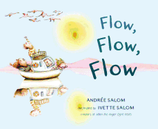 Flow, Flow, Flow