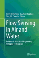 Flow Sensing in Air and Water: Behavioral, Neural and Engineering Principles of Operation