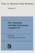 Flow Simulation with High-Performance Computers II: Dfg Priority Research Programme Results 1993-1995
