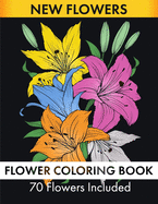 Flower Coloring Book - 70 Flowers Included