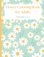 Flower Coloring Book for Adults