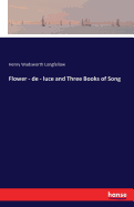 Flower - de - luce and Three Books of Song