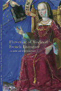 Flowering of Medieval French Literature: "Au Parler Que m'Aprist Ma Mere"