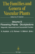 Flowering Plants - Dicotyledons: Magnoliid, Hamamelid and Caryophyllid Families