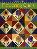 Flowering Quilts: 16 Charming Folk Art Projects to Decorate Your Home [With Patterns]