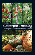 Flowerpot Farming: Creating Your Own Urban Kitchen Garden