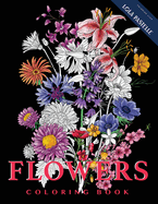 FLOWERS - Coloring Book: Hand-sketched illustrations of flowers from all over the world