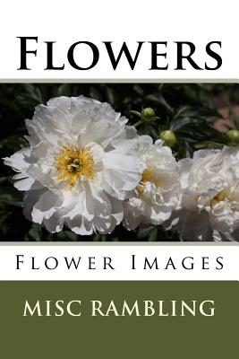 Flowers: Flower Images - Rambling, Misc