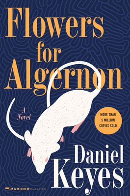 Flowers for Algernon - Keyes, Daniel