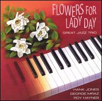 Flowers for Lady Day - Hank Jones & the Great Jazz Trio