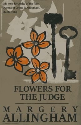 Flowers for the Judge - Allingham, Margery