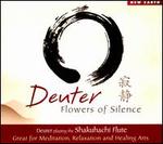 Flowers of Silence - Deuter