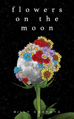 Flowers on the Moon - Chapata, Billy