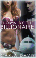 Flown by the Billionaire: 2