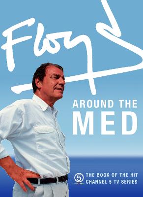 Floyd Around the Med - Floyd, Keith