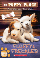 Fluffy & Freckles Special Edition (the Puppy Place #58): Volume 58