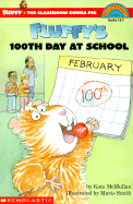 Fluffy's 100th Day of School - McMullan, Kate