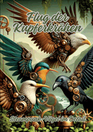 Flug der Kupferkr?hen: Steampunk-Vgel im Detail