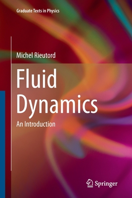 Fluid Dynamics: An Introduction - Rieutord, Michel