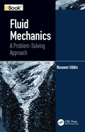 Fluid Mechanics: A Problem-Solving Approach