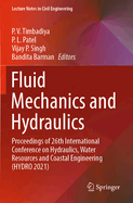 Fluid Mechanics and Hydraulics: Proceedings of 26th International Conference on Hydraulics, Water Resources and Coastal Engineering (Hydro 2021)