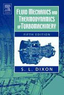 Fluid Mechanics, Thermodynamics of Turbomachinery