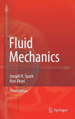 Fluid Mechanics - Spurk, Joseph H, and Aksel, Nuri