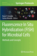 Fluorescence In-Situ Hybridization (Fish) for Microbial Cells: Methods and Concepts