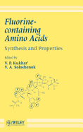 Fluorine-Containing Amino Acids: Synthesis and Properties