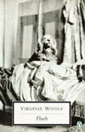 Flush: A Biography - Woolf, Virginia