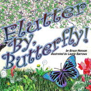 Flutter By, Butterfly!