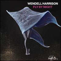 Fly by Night - Wendell Harrison