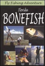 Fly Fishing Adventure: Florida Bonefish - 