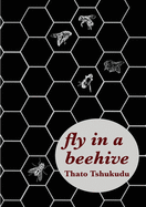 Fly in a Beehive