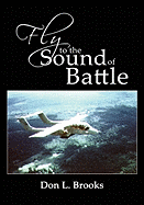 Fly to the Sound of Battle