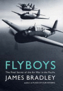 Flyboys - Bradley, James