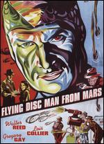 Flying Disc Man from Mars [Serial]