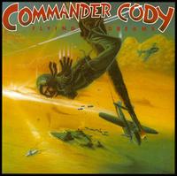 Flying Dreams - Commander Cody and His Lost Planet Airmen