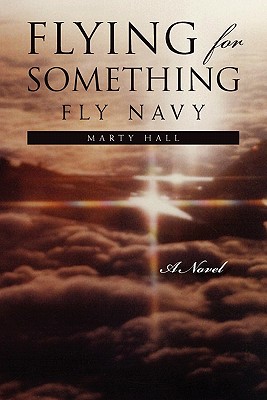 Flying for Something - Marty Hall, Hall