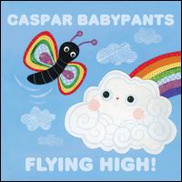 Flying High! - Caspar Babypants