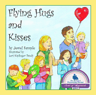 Flying Hugs and Kisses