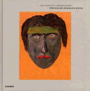 " - Flying Over Borders": The Painter Hermann Hesse