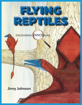 Flying Reptiles - Johnson, Jinny