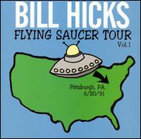 Flying Saucer Tour, Vol. 1 - Bill Hicks