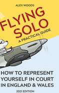 Flying Solo: How to Represent Yourself in England and Wales