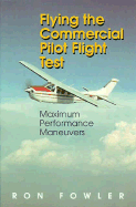 Flying the Commercial Pilot Flight Test