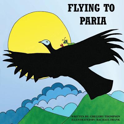 Flying to Paria - Thompson, Gregory Sherman