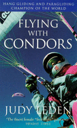 Flying with Condors - Leden, Judy