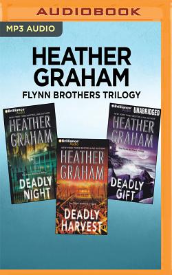 Flynn Brothers Trilogy: Deadly Night, Deadly Harvest, Deadly Gift - Graham, Heather, and Gigante, Phil (Read by)