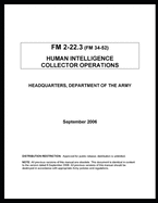 FM 2-22.3 (FM 34-52) Human Intelligence Collector Operations